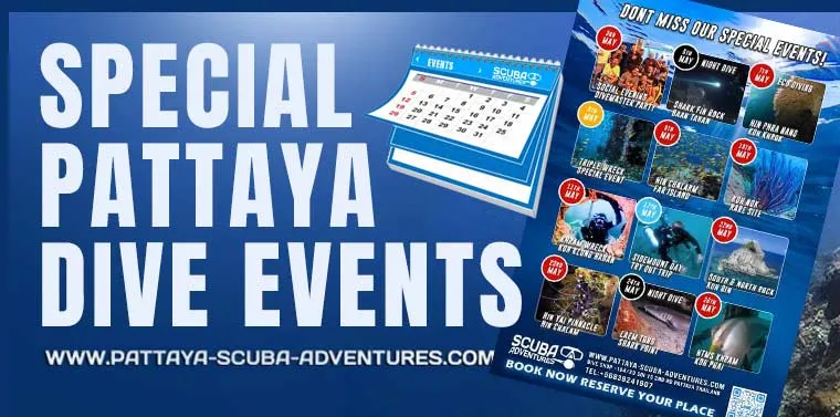 Special Pattaya Scuba Adventures Dive Trip Events